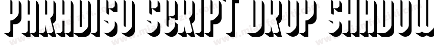 Paradiso Script Drop Shadow字体转换
